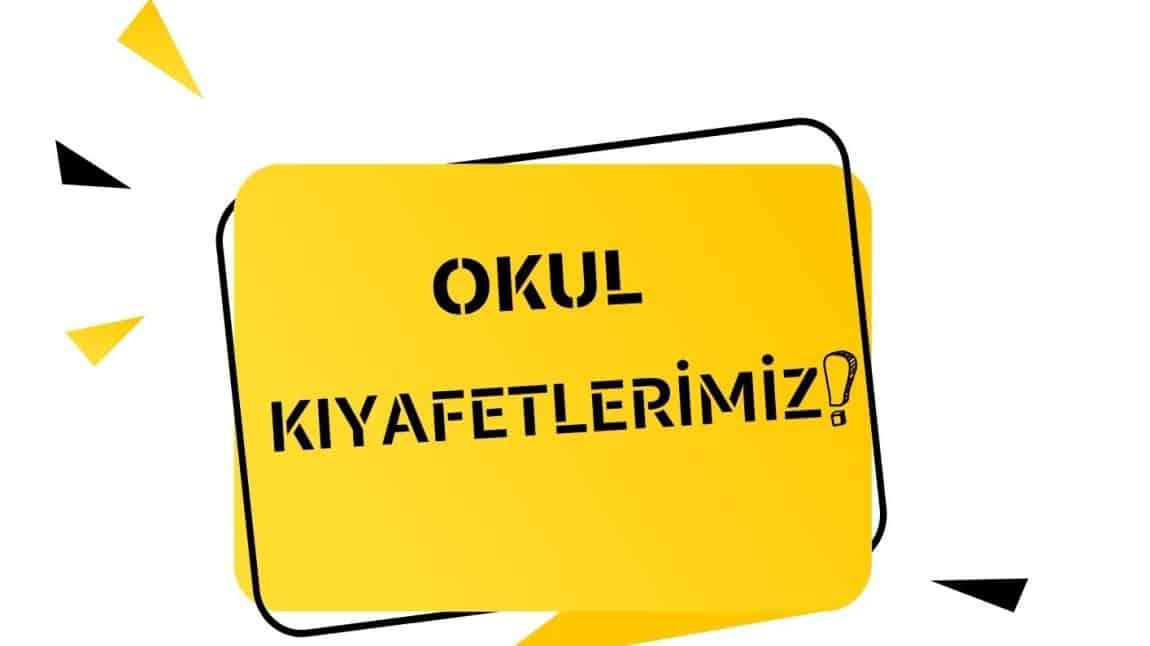 Okul Kıyafetlerimiz